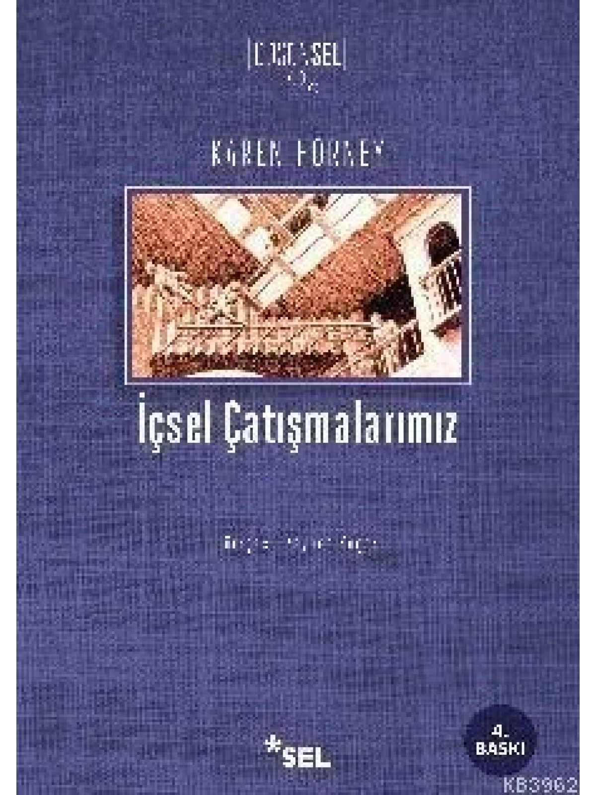 İçsel Çatışmalarımız