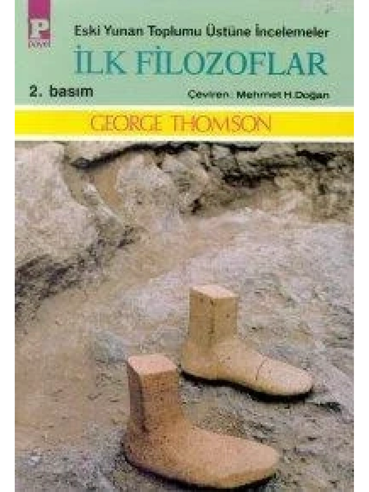 İlk Filozoflar; Eski Yunan Toplumu Üstüne İncelemeler