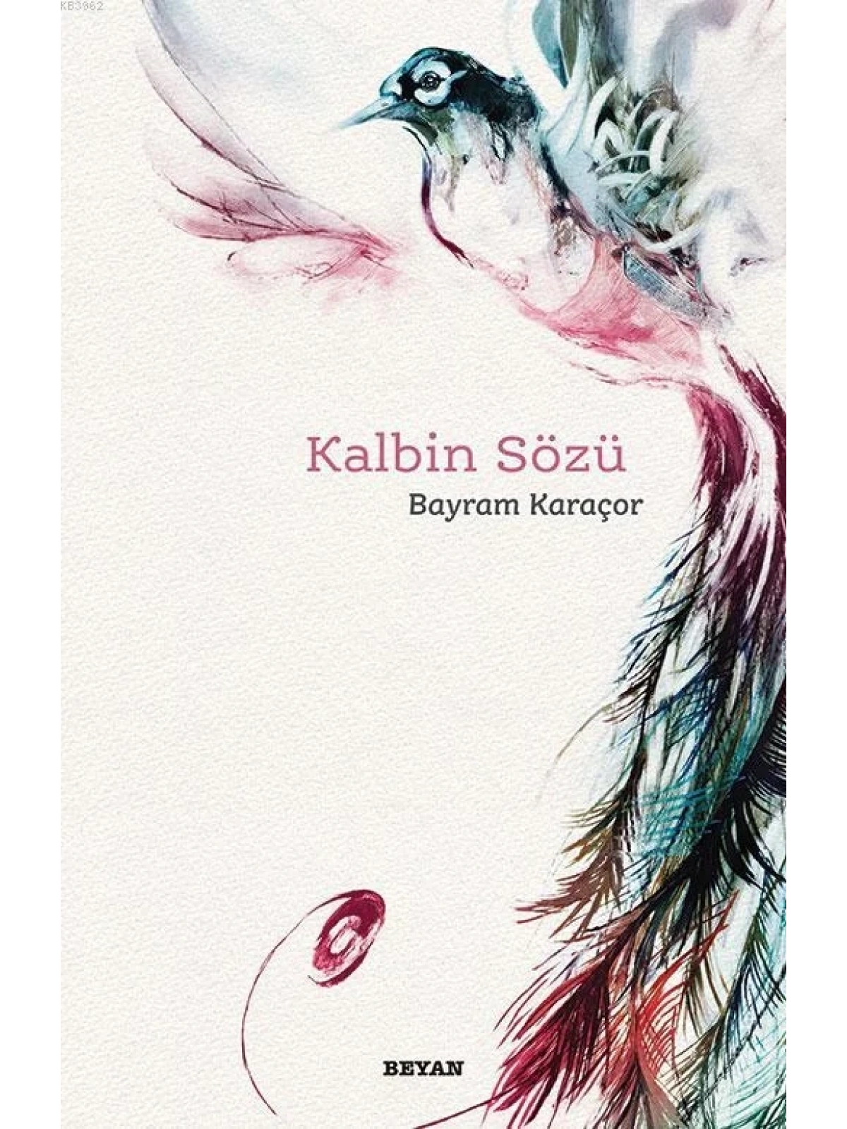 Kalbin Sözü