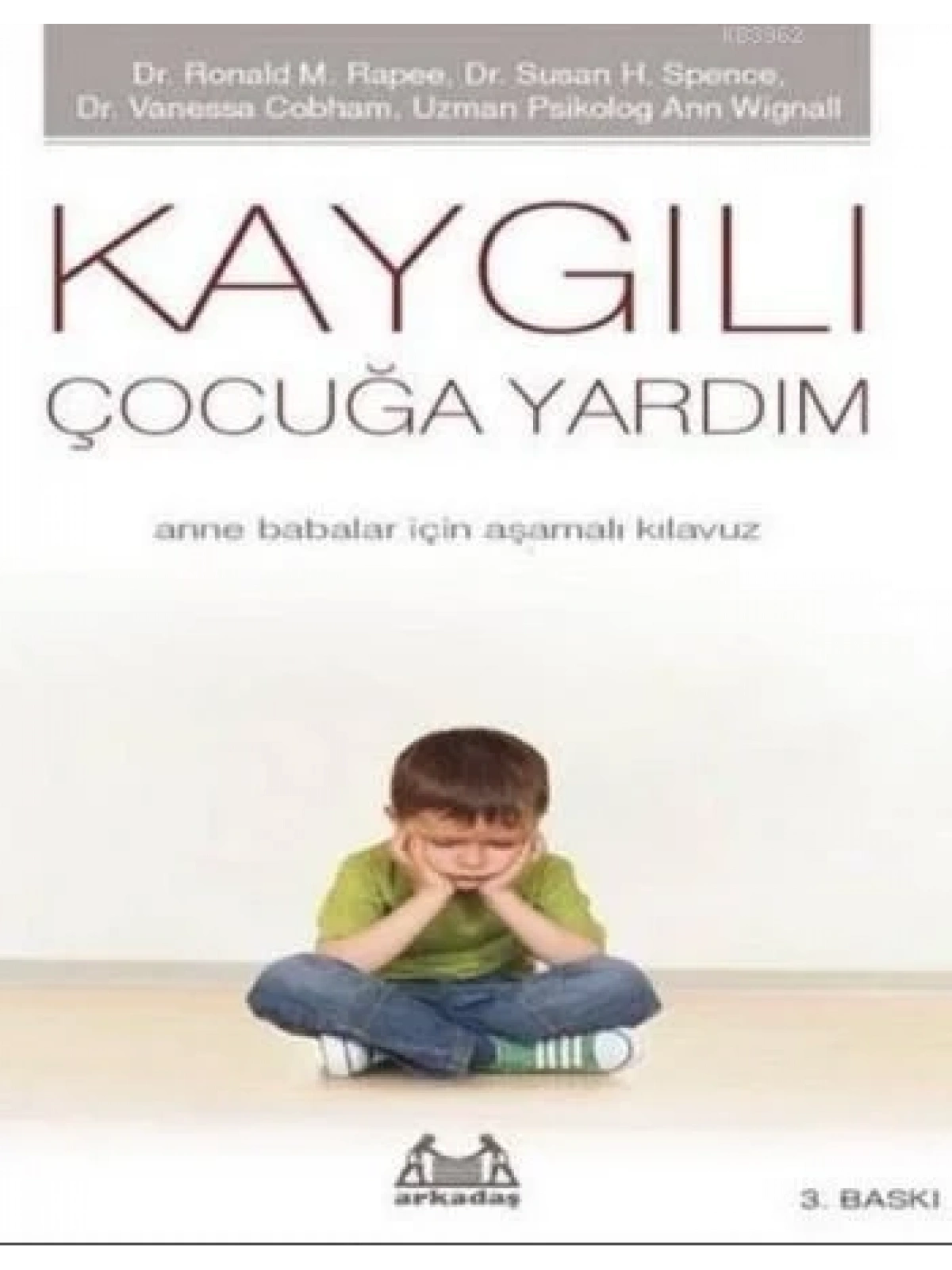 Kaygılı Çocuğa Yardım