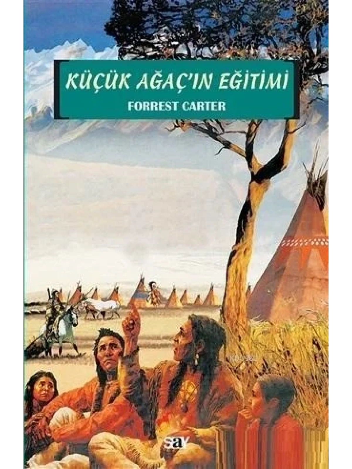 Küçük Ağaçın Eğitimi