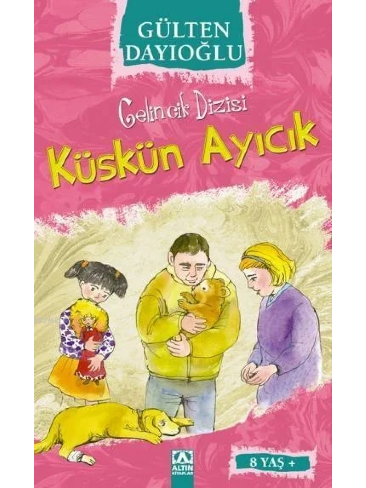Küskün Ayıcık (8+ Yaş); Gelincik Dizisi