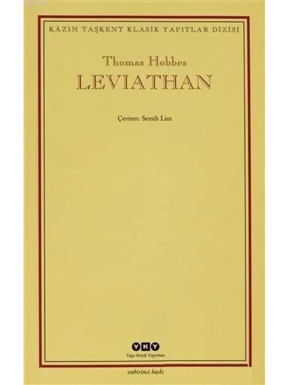 Leviathan; Bir Din ve Dünya Devletinin İçeriği, Biçimi ve Kudreti