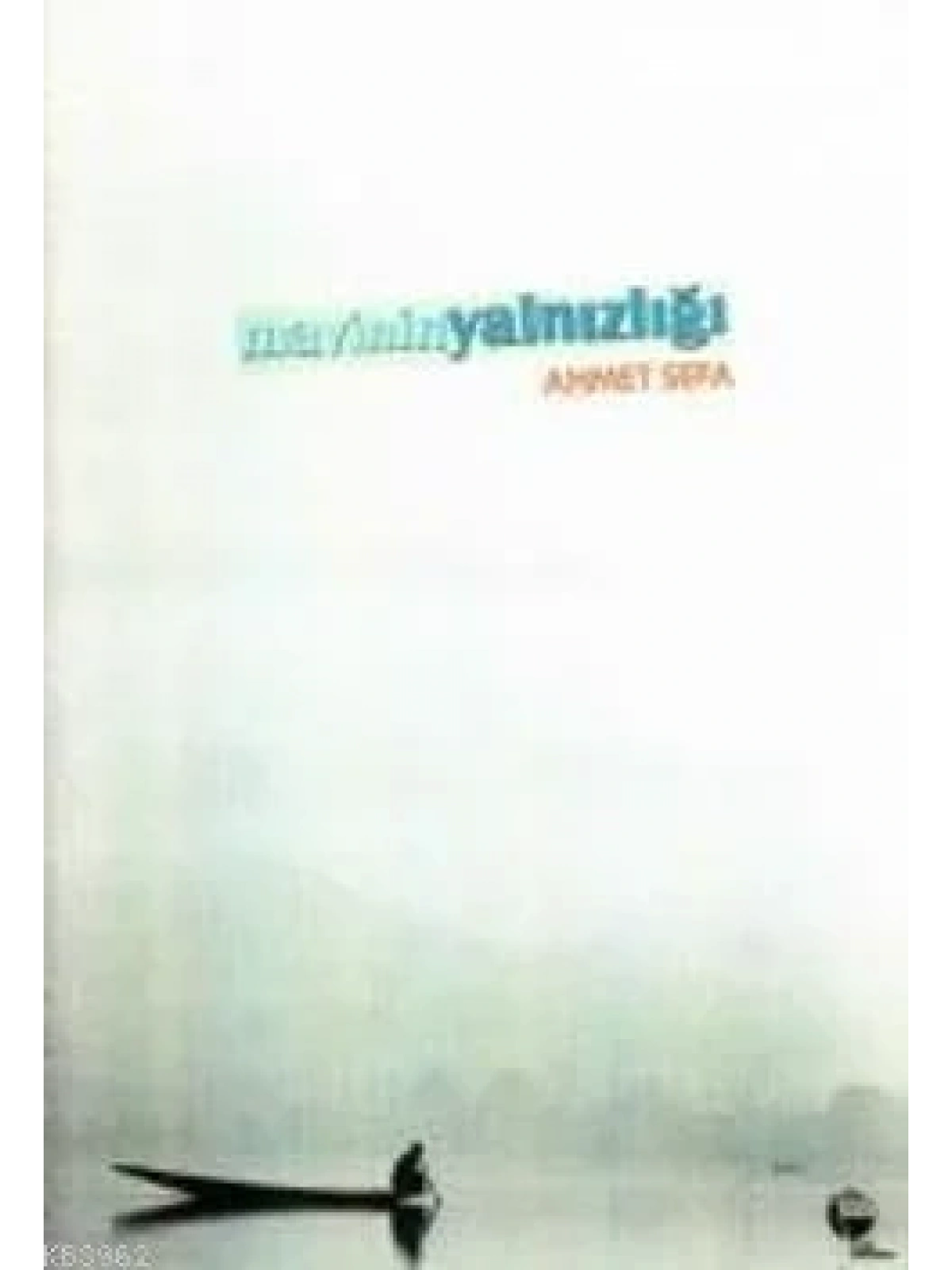 Mavinin Yalnızlığı