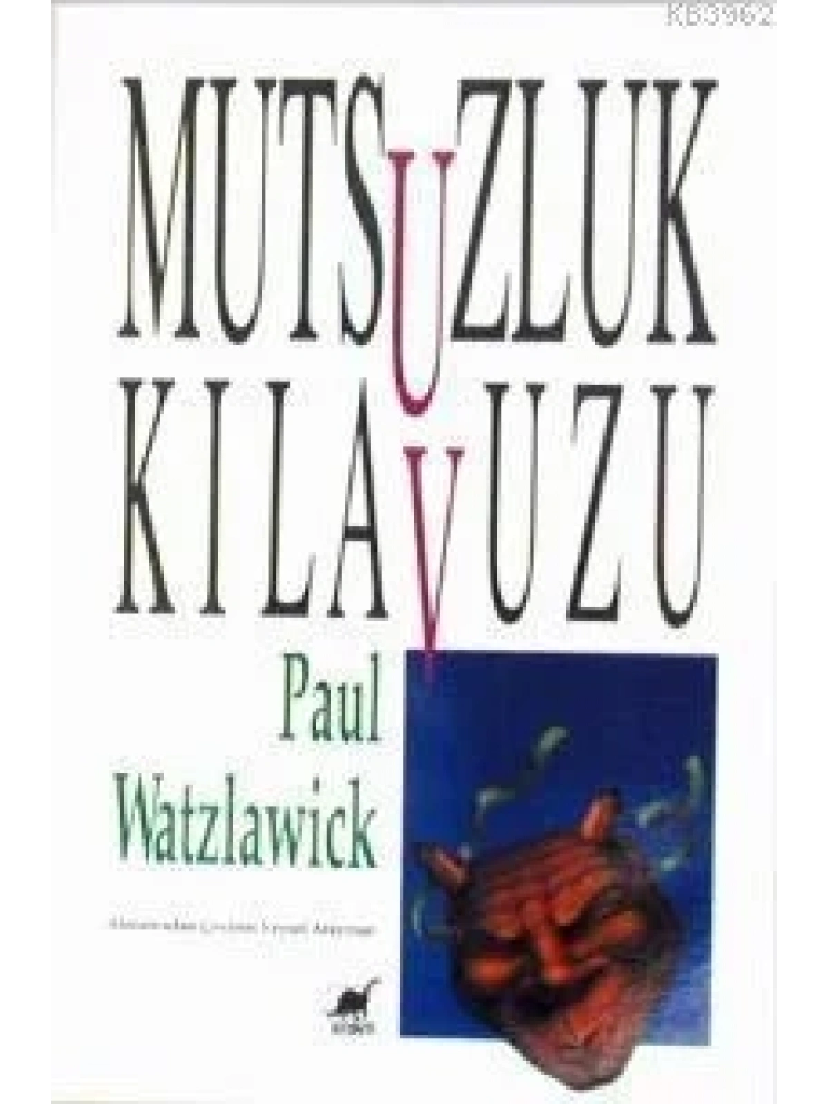 Mutsuzluk Kılavuzu