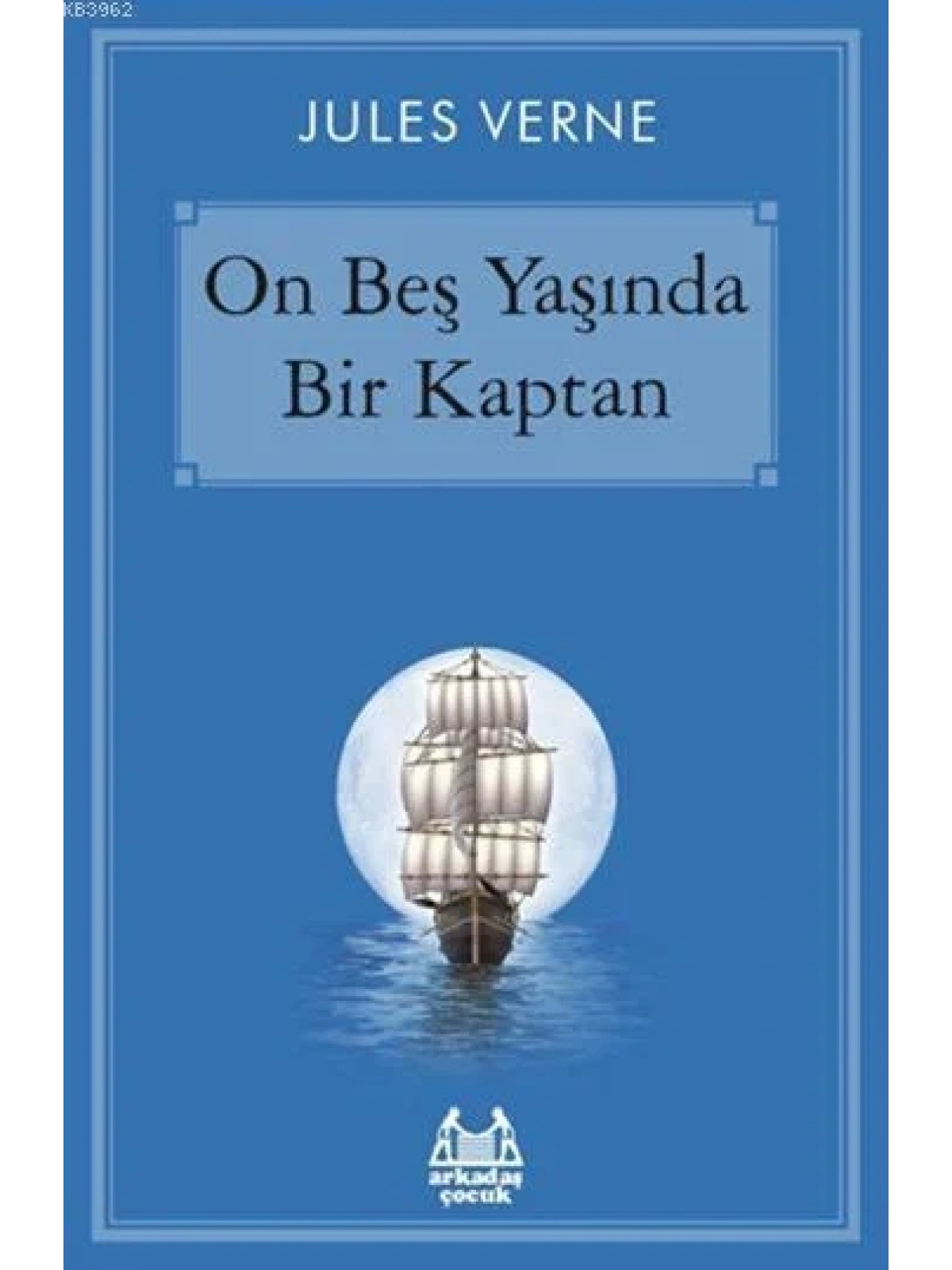 On Beş Yaşında Bir Kaptan