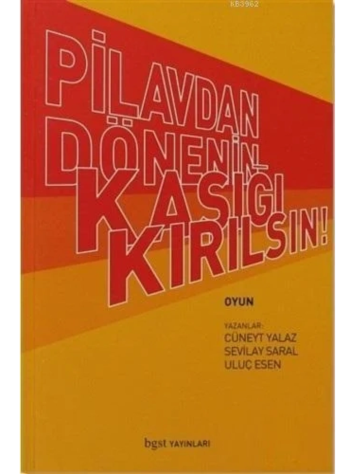 Pilavdan Dönenin Kaşığı Kırılsın