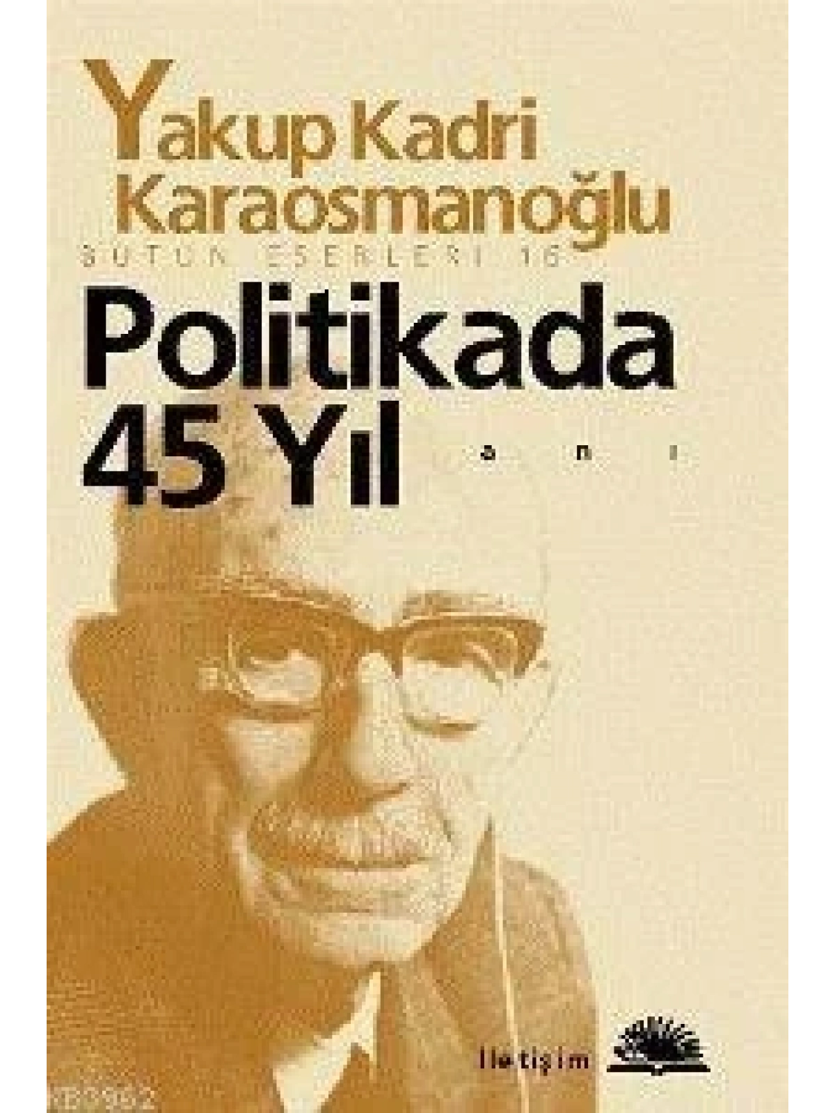 Politikada 45 Yıl