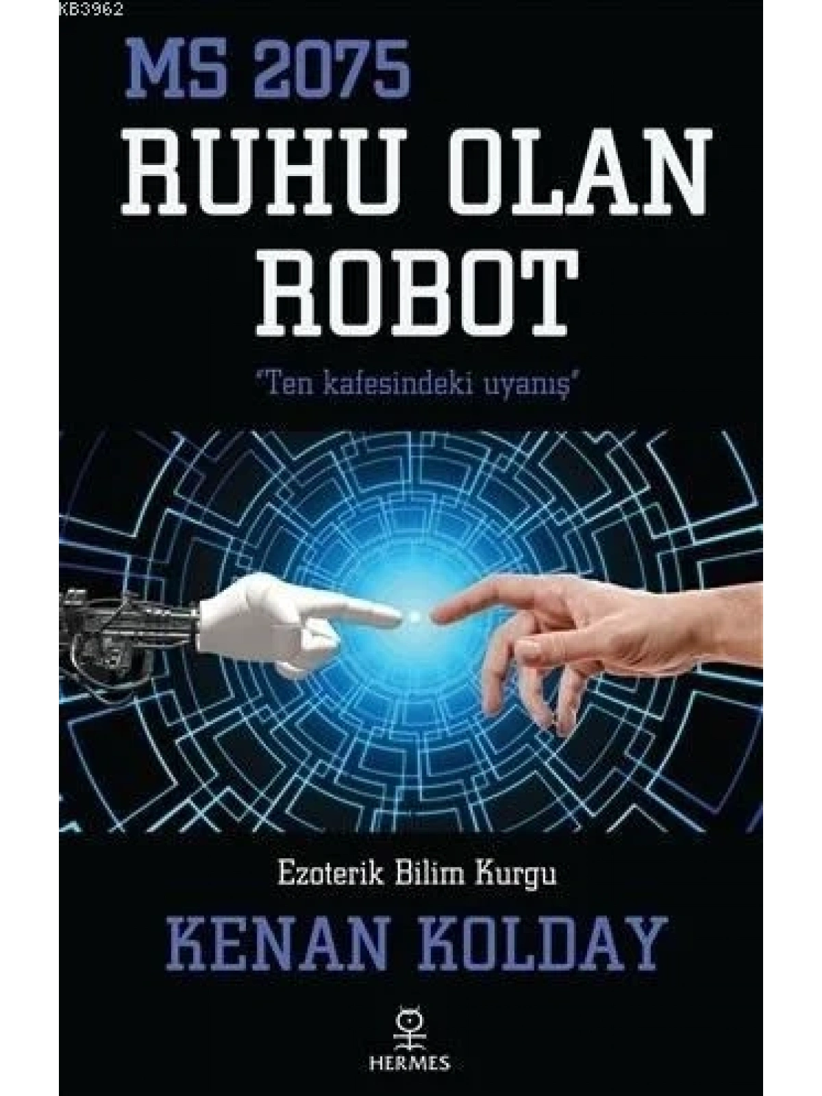 Ruhu Olan Robot; MS 2075