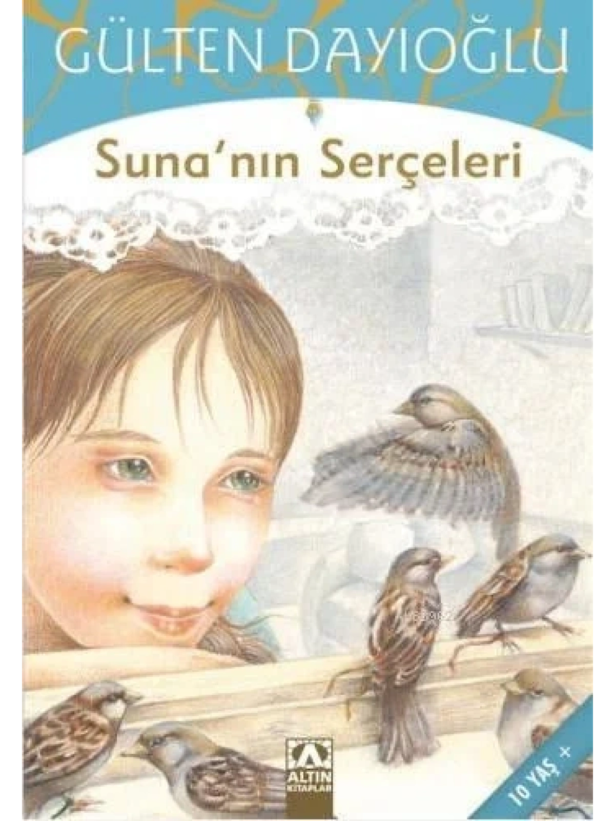 Sunanın Serçeleri