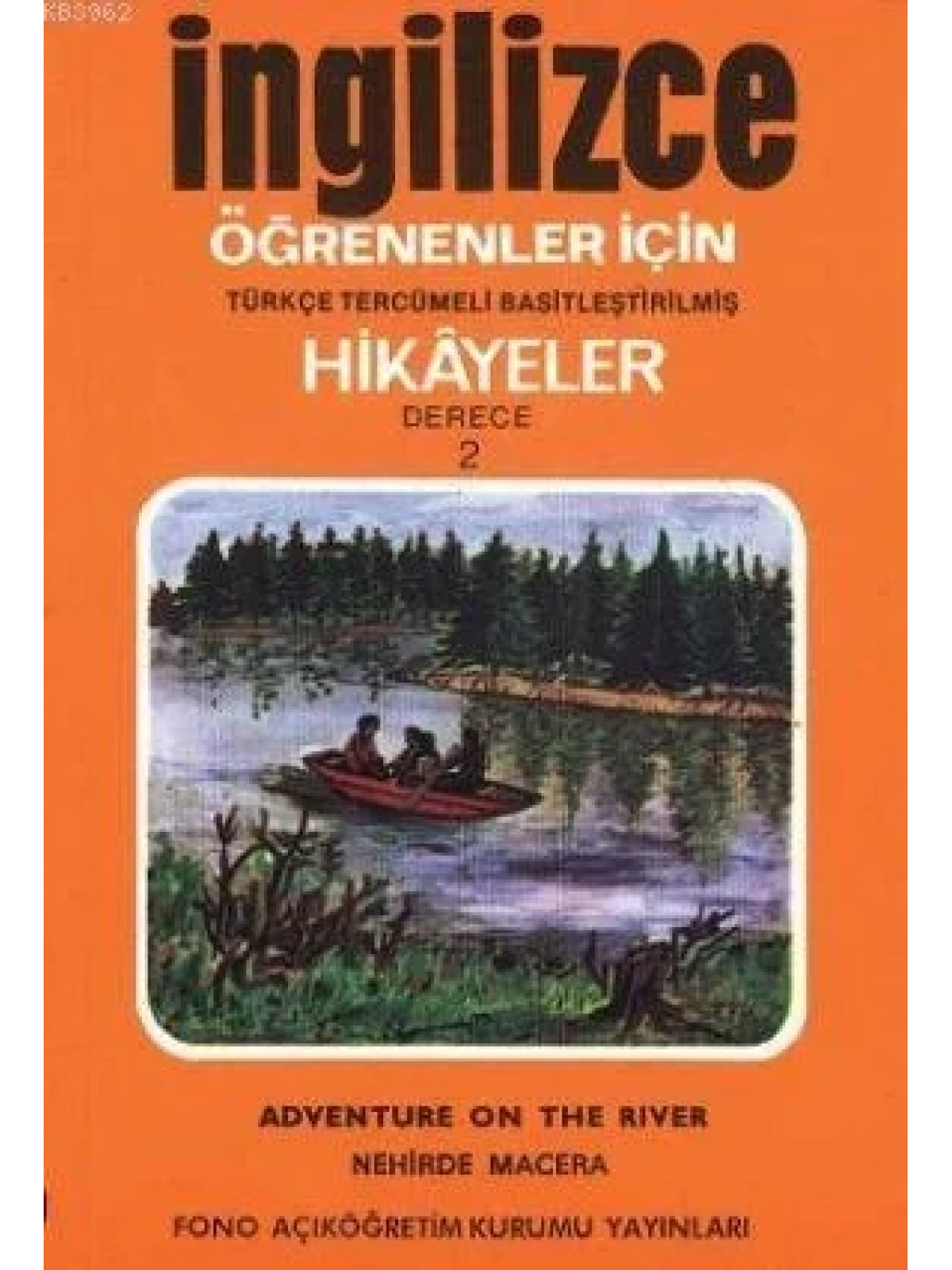 Türkçe Tercümeli, Basitleştirilmiş Hikayeler| Nehirde Macera; Derece 2