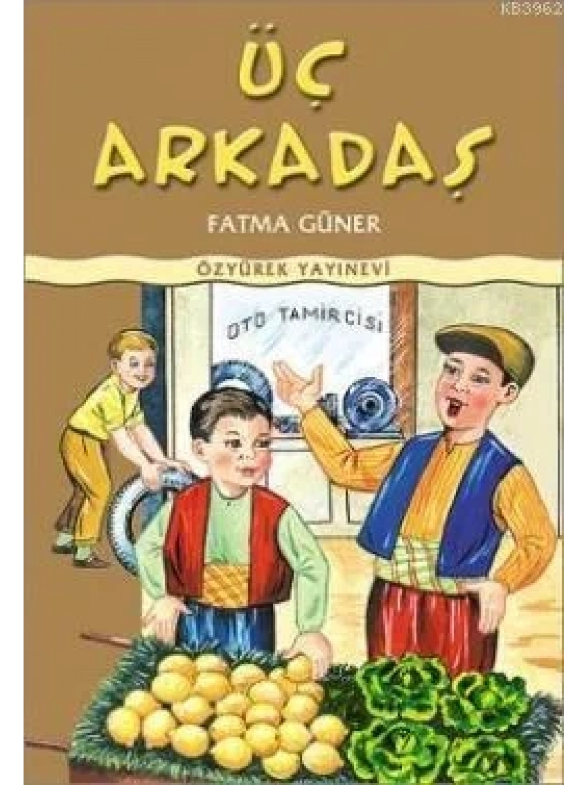 Üç Arkadaş