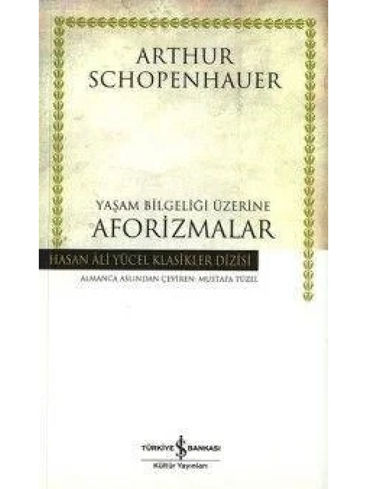 Yaşam Bilgeliği Üzerine Aforizmalar