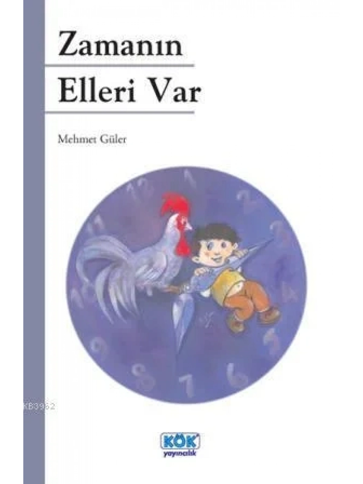 Zamanın Elleri Var