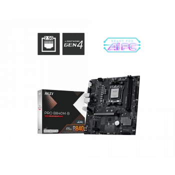 MSI PRO B840M-B DDR5 HDMI-VGA PCIE 4.0 AM5 mATX