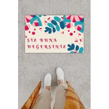 Dijital Baskı Dekoratif Siz Buna Değersiniz Pembe Mavi Kapı Önü Paspası K-1202