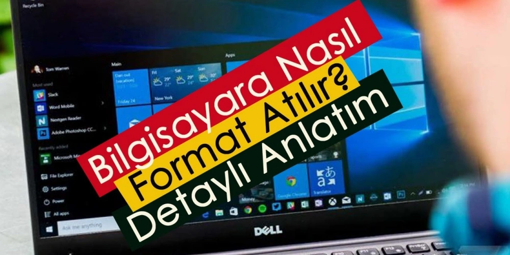Bilgisayara Nasıl Format Atılır? (Adım Adım Detaylı Anlatım)