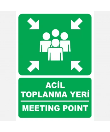 Acil Toplanma Yeri Sticker PVC Fosforlu 25x35 cm - Fosforlu Acil Durum Uyarı Levhası