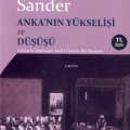 Ankanın Yükselişi ve Düşüşü - Osmanlı Diplomasi Tarihi Üzerine Bir Deneme