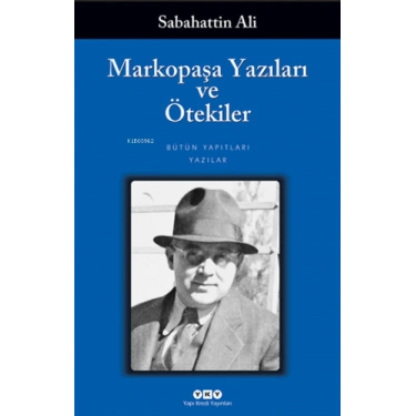 Markopaşa Yazıları ve Ötekiler
