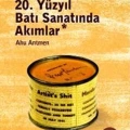 20. Yüzyıl Batı Sanatında Akımlar; Sanatçılardan Yazılar ve Açıklamalarla