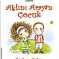 Aklını Arayan Çocuk