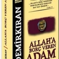 Allaha Borç Veren Adam; Kuran-ı Kerimin Romanı - 2