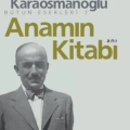 Anamın Kitabı Bütün Eserleri 7; Anı