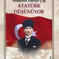 Atatürk Düşünüyor