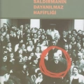 Atatürke Saldırmanın Dayanılmaz Hafifliği