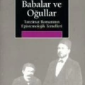 Babalar ve Oğullar; Tanzimat Romanının Epistemolojik Temelleri