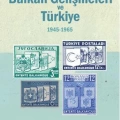 Balkan Gelişmeleri ve Türkiye - (1945-1965)