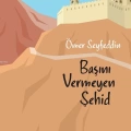 Başını Vermeyen Şehid