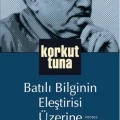 Batılı Bilginin Eleştirisi Üzerine