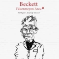 Beckett, Tükenmeyen Arzu