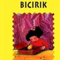 Bıcırık; Tomurcuk Kitaplar 6