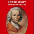 Bilim ve Sanatlar Üzerine Söylev; (eleştirilere Yanıtlar)