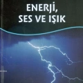 Bilime Giriş - Enerji, Ses ve Işık