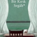 Bir Kırık Segah