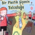 Bir Plastik Şişenin Yolculuğu (6 Yaş)