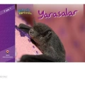 Bir Zamanlar Korkardım - Yarasalar