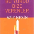 Bu Yurdu Bize Verenler