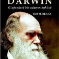 Charles Darwin Olağanüstü Bir Adamın Öyküsü