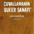 Çuvallamanın Queer Sanatı