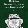 Daliden Karakurbağasına Bazı Düşünceler