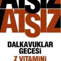 Dalkavuklar Gecesi / Z Vitamini