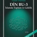 Din Bu - 3; İslamda Toplum ve Laiklik