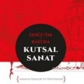 Doğuda ve Batıda Kutsal Sanat; Sanatın İlkeleri ve Yöntemleri