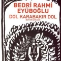 Dol Karabakır Dol; Bütün Şiirleri