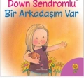 Down Sendromlu Bir Arkadaşım Var; 6+ yaş